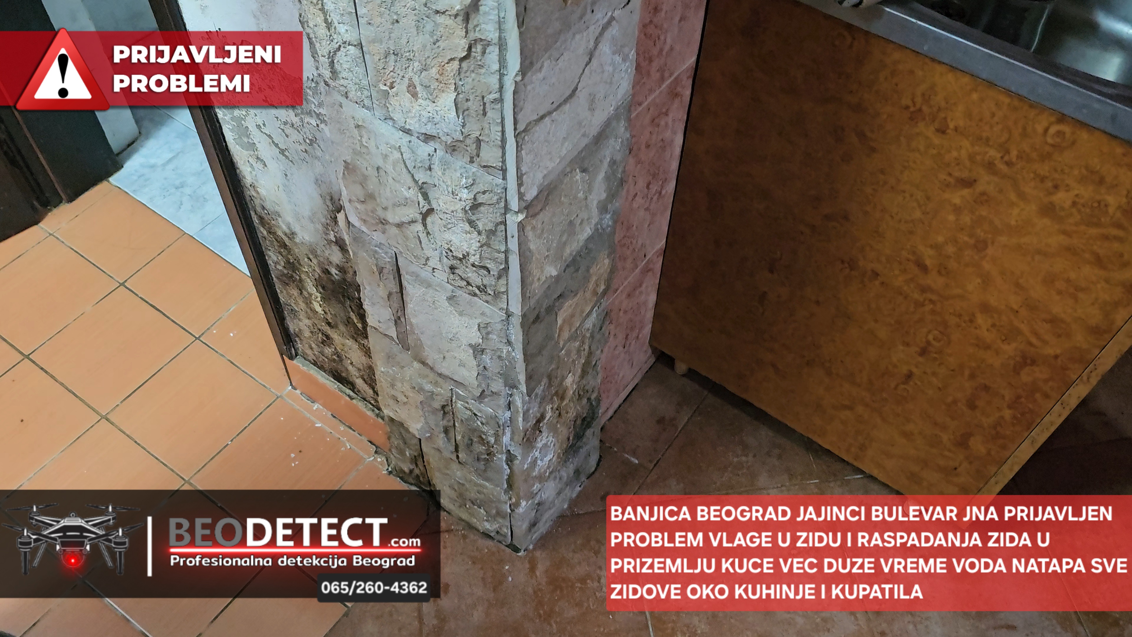 BANJICA BEOGRAD JAJINCI BULEVAR JNA PRIJAVLJEN PROBLEM VLAGE U ZIDU I RASPADANJA ZIDA U PRIZEMLJU KUCE VEC DUZE VREME VODA NATAPA SVE ZIDOVE OKO KUHINJE I KUPATILA